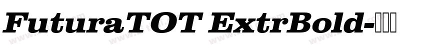 FuturaTOT ExtrBold字体转换